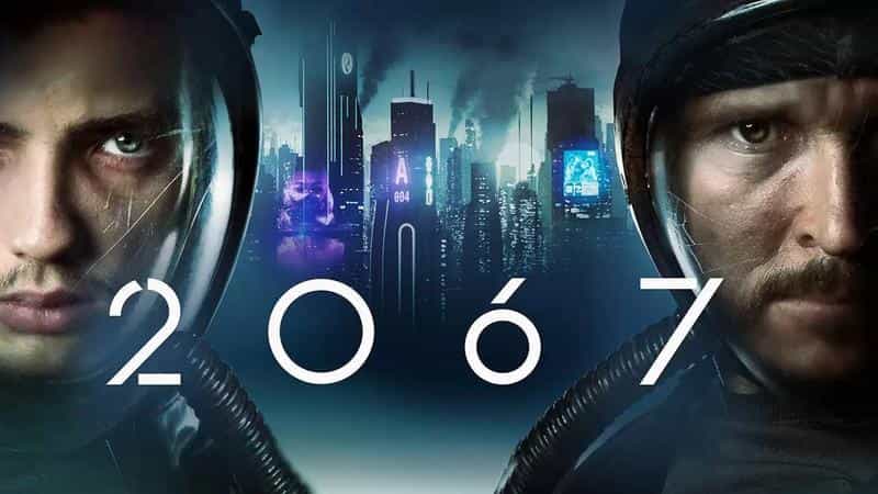 تماشای فیلم 2067 محصول سال 2020 | چی‌بینو