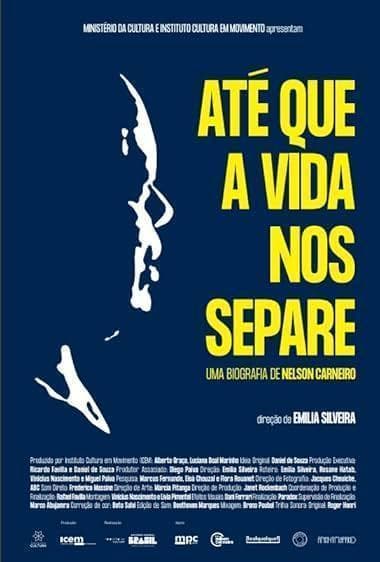 تا زمانی که زندگی ما را از هم جدا کند: زندگی‌نامه‌ای از نلسون کارنیرو