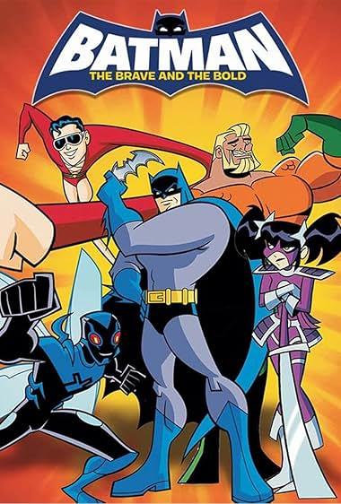 بتمن شجاع و جسور(Batman: The Brave and the Bold)