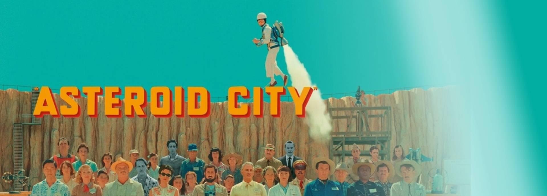 سینمایی شهر سیارکی(Asteroid City)