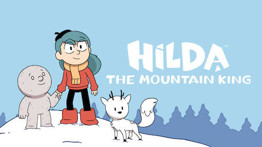 هیلدا و پادشاه کوهستان(Hilda and the Mountain King)