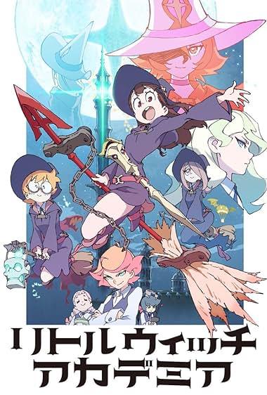 آکادمی جادوگران کوچک(Little Witch Academia)