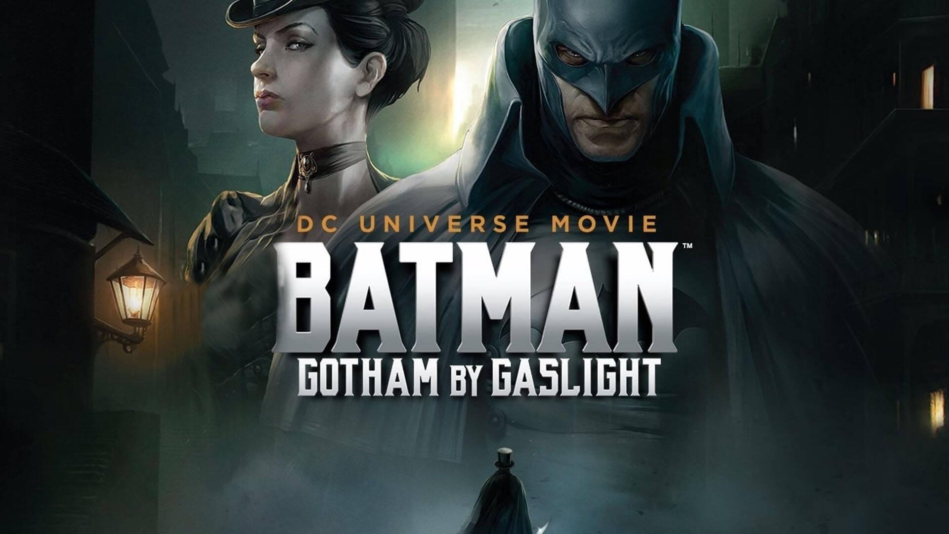 بتمن در جهنم گاتهام(Batman: Gotham by Gaslight)