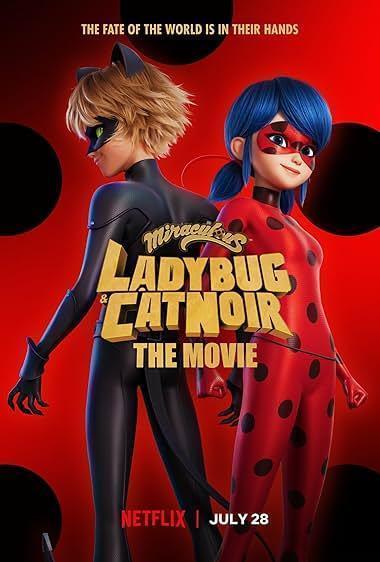 دختر کفشدوزکی و پسر گربه‌ای: بیداری(Miraculous: Ladybug & Cat Noir, the Movie)