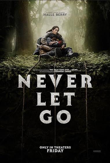 هرگز رها نکن(Never Let Go)