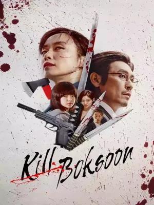 سینمایی کیل بوکسون(kill boksoon)(Kill Boksoon)