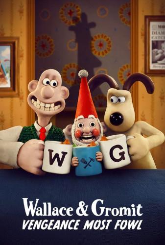 والاس و گرومیت: انتقام پرندگان(Wallace & Gromit: Vengeance Most Fowl)