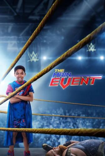 رویداد اصلی(The Main Event)